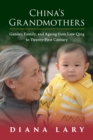 Image for China&#39;s Grandmothers