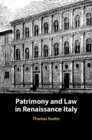 Image for Patrimony and Law in Renaissance Italy