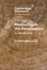 Image for Measuring in the Renaissance  : an introduction