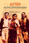 Image for After authoritarianism: transitional justice and democratic stability