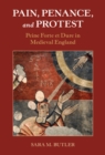 Image for Pain, Penance, and Protest: Peine Forte Et Dure in Medieval England