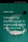 Image for Consonantal sound change in American English: an analysis of clustered sibilants