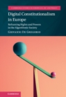 Image for Digital Constitutionalism in Europe: Reframing Rights and Powers in the Algorithmic Society