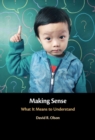 Image for Making Sense: What It Means to Understand