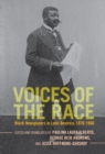 Image for Voices of the Race: Black Newspapers in Latin America, 1870-1960