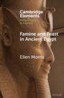 Image for Famine and feast in ancient Egypt