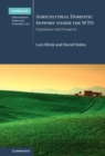 Image for Agricultural Domestic Support Under the WTO: Experience and Prospects