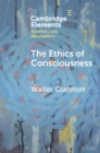 Image for The Ethics of Consciousness