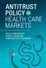 Image for Antitrust Policy in Health Care Markets