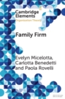 Image for Family Firm: A Distinctive Form of Organization
