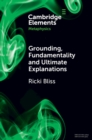 Image for Grounding, Fundamentality and Ultimate Explanations