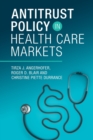 Image for Antitrust Policy in Health Care Markets