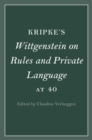 Image for Kripke&#39;s Wittgenstein on rules and private language at 40