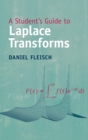 Image for A student&#39;s guide to Laplace transforms