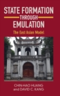 Image for State formation through emulation  : the East Asian model