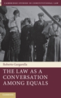 Image for The Law As a Conversation among Equals