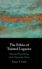 Image for The Ethics of Tainted Legacies