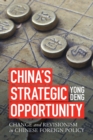 Image for China&#39;s Strategic Opportunity