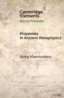 Image for Properties in Ancient Metaphysics
