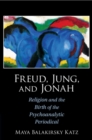 Image for Freud, Jung, and Jonah