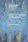 Image for Roles of Justice in Bioethics