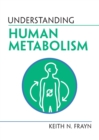 Image for Understanding Human Metabolism