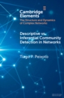 Image for Descriptive vs. Inferential Community Detection in Networks