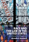 Image for Race and the law in the United States: a contemporary perspective