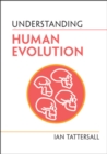 Image for Understanding Human Evolution