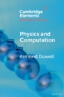 Image for Physics and Computation