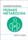 Image for Understanding Human Metabolism
