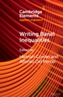 Image for Writing Banal Inequalities: How to Fabricate Stories Which Disrupt