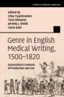 Image for Genre in English Medical Writing, 1500-1820: Sociocultural Contexts of Production and Use