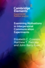 Image for Examining Motivations in Interpersonal Communication Experiments