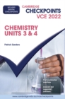 Image for Cambridge Checkpoints VCE Chemistry Units 3&amp;4 2022