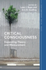 Image for Critical consciousness  : expanding theory and measurement