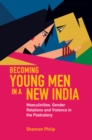 Image for Becoming Young Men in a New India