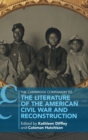 Image for The Cambridge Companion to the Literature of the American Civil War and Reconstruction