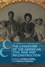 Image for The Cambridge Companion to the Literature of the American Civil War and Reconstruction