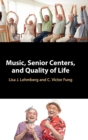 Image for Music, senior centers, and quality of life
