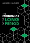 Image for The economics of the long period
