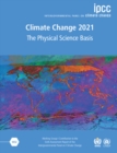 Image for Climate Change 2021 - The Physical Science Basis: Working Group I Contribution to the Sixth Assessment Report of the Intergovernmental Panel on Climate Change