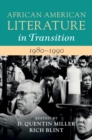 Image for African American literature in transition, 1980-1990Volume 15