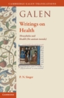 Image for Galen: writings on health : Thrasybulus and Health (De sanitate tuenda)