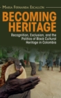 Image for Becoming Heritage