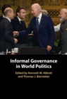 Image for Informal Governance in World Politics
