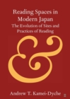 Image for Reading spaces in modern Japan  : the evolution of sites and practices of reading