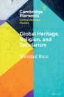 Image for Global heritage, religion, and secularism : 2632-7066