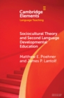 Image for Sociocultural Theory and Second Language Developmental Education