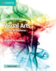 Image for Visual Arts for the IB Diploma Coursebook with Digital Access (2 Years)
